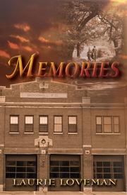 Cover of: Memories: A Firehouse Family Novel