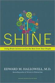 Cover of: SHINE: USING BRAIN SCIENCE TO GET THE BEST FROM YOUR PEOPLE