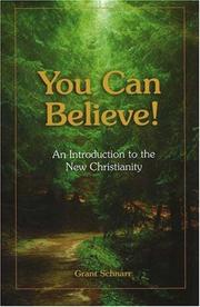 Cover of: You can believe!: an introduction to the new Christianity