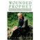 Cover of: Wounded Prophet, A Portrait of Henri J.M. Nouwen