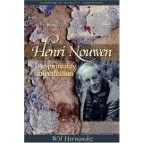 Cover of: Henri Nouwen: A Spirituality of Imperfection by Wil Hernandez