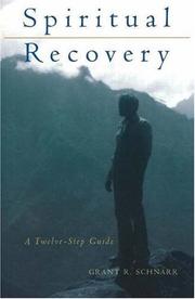 Cover of: Spiritual recovery: a twelve-step guide