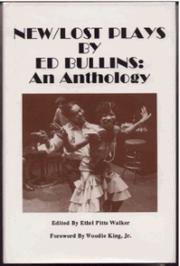 New/Lost Plays by Ed Bullins by Ed Bullins