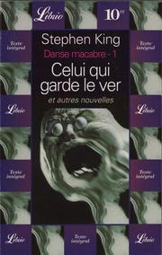 Cover of: Celui qui garde le ver: et autres nouvelles