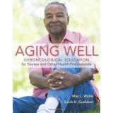 Cover of: Aging Well by May L. Wykle