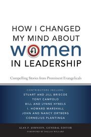 Cover of: How I Changed My Mind About Women in Leadership by 