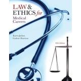 Cover of: Law & Ethics for Medical Careers by Karen Judson