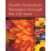 Cover of: Health Promotion Strategies Through the Life Span