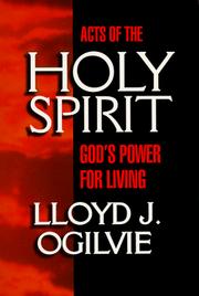 Cover of: Acts of the Holy Spirit by Lloyd John Ogilvie
