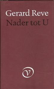 Cover of: Nader tot u by Gerard Reve