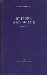 Cover of: Brieven aan Wimie 1959-1963 by Gerard Kornelis van het Reve