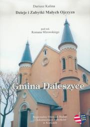 Cover of: Gmina Daleszyce: Dzieje i Zabytki Małych Ojczyzn cz.2