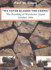 Cover of: We never blamed the crews | 