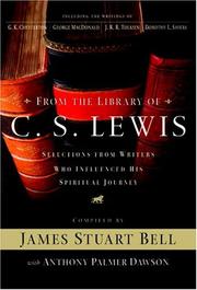 From the library of C.S. Lewis by James S. Bell, Anthony P. Dawson, James S. Jr Bell