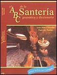 Cover of: El ABC de la Santeria: gramática y diccionario