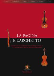 Cover of: La Pagina e l'Archetto: Bibliografia violinistica storico-tecnica e studi effettuati su Niccolò Paganini