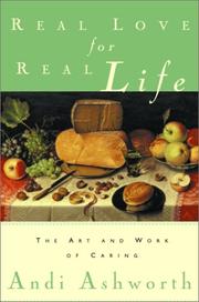 Cover of: Real Love for Real Life | Andi Ashworth