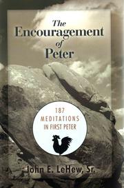 The Encouragement of Peter by John E. LeHew, Sr.