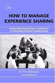 Cover of: How to Manage Experience Sharing by J. H. Erik Andriessen