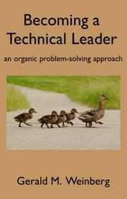 Cover of: Becoming a Technical Leader by Gerald M. Weinberg
