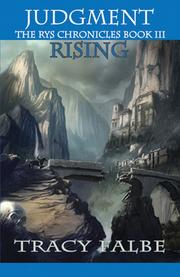 Cover of: Judgment Rising: The Rys Chronicles Book III