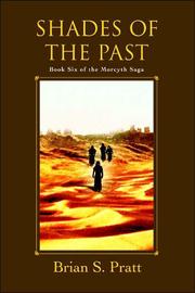 Cover of: Shades of the Past: The Morcyth Saga Book Six