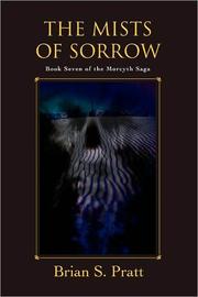 Cover of: The Mists of Sorrow: The Morcyth Saga Book Seven