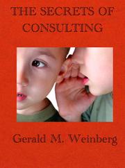 Cover of: The Secrets of Consulting by Gerald M. Weinberg