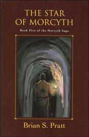 Cover of: The Star of Morcyth: The Morcyth Saga Book Five