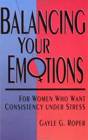 Cover of: Balancing your emotions: for women who want consistency under stress