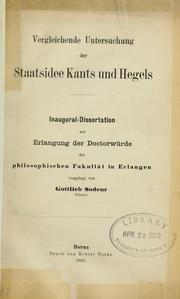 Cover of: Vergleichende Untersuchung der Staatsidee Kants und Hegels by Gottlieb Sodeur