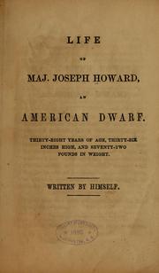 Cover of: Life of Maj. Joseph Howard, an american dwarf...