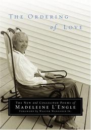 Cover of: The ordering of love by Madeleine L'Engle