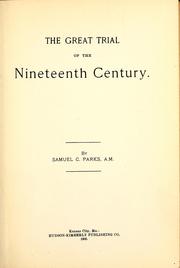 Cover of: The great trial of the nineteenth century.