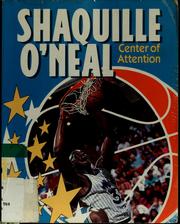 Cover of: Shaquille O'Neal, center of attention by Brad W. Townsend