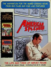 Cover of: American splendor. More American splendor: the life and times of Harvey Pekar : stories