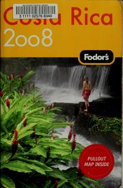 Cover of: Fodor's 2008 Costa Rica.