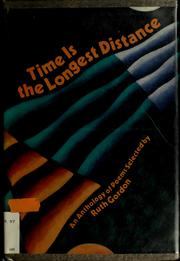 Cover of: Time is the longest distance: an anthology of poems