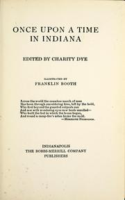 Cover of: Once upon a time in Indiana by Charity Dye