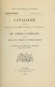 Cover of: Cataloghi della musica di composizione e proprietà del M.° by Angelo Catelani