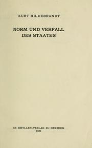 Cover of: Norm und verfall des staates. by Kurt Hildebrandt