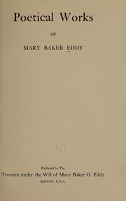 Cover of: Poetical works of Mary Baker Eddy by Mary Baker Eddy