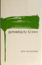 Cover of: Serendipity green by Rob Levandoski