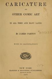 Cover of: Caricature and other comic art in all times and many lands by James Parton