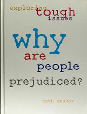 Cover of: Why are people prejudiced? by Cath Senker