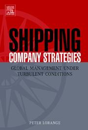 Cover of: Shipping Company Strategies: Global Management under Turbulent Conditions