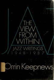 Cover of: The view from within by Orrin Keepnews
