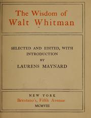 Cover of: The wisdom of Walt Whitman by Walt Whitman