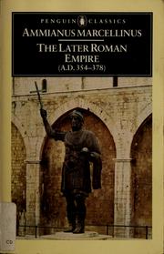 Cover of: The later Roman Empire (A.D. 354-378) by Ammianus Marcellinus