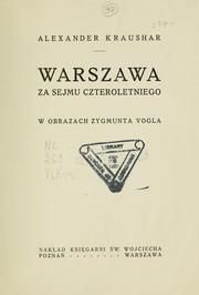 Cover of: Warszawa za Sejmu Czteroletniego w obrazach Zygmunta Vogla